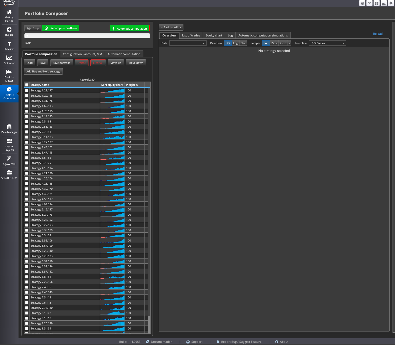 In the Portfolio Composer, the overall result only appears after each loaded strategy has received its own weighting.