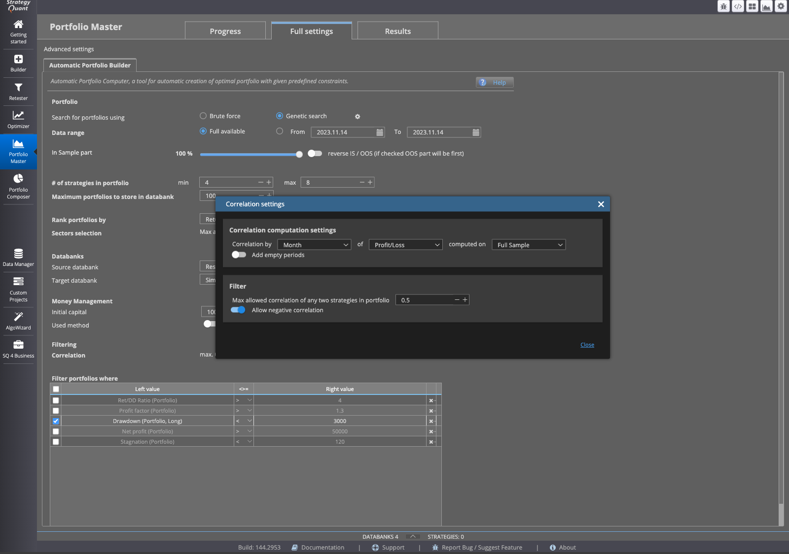 Portfolio Master can automatically filter candidates by their correlation, keeping strategies that are less related.